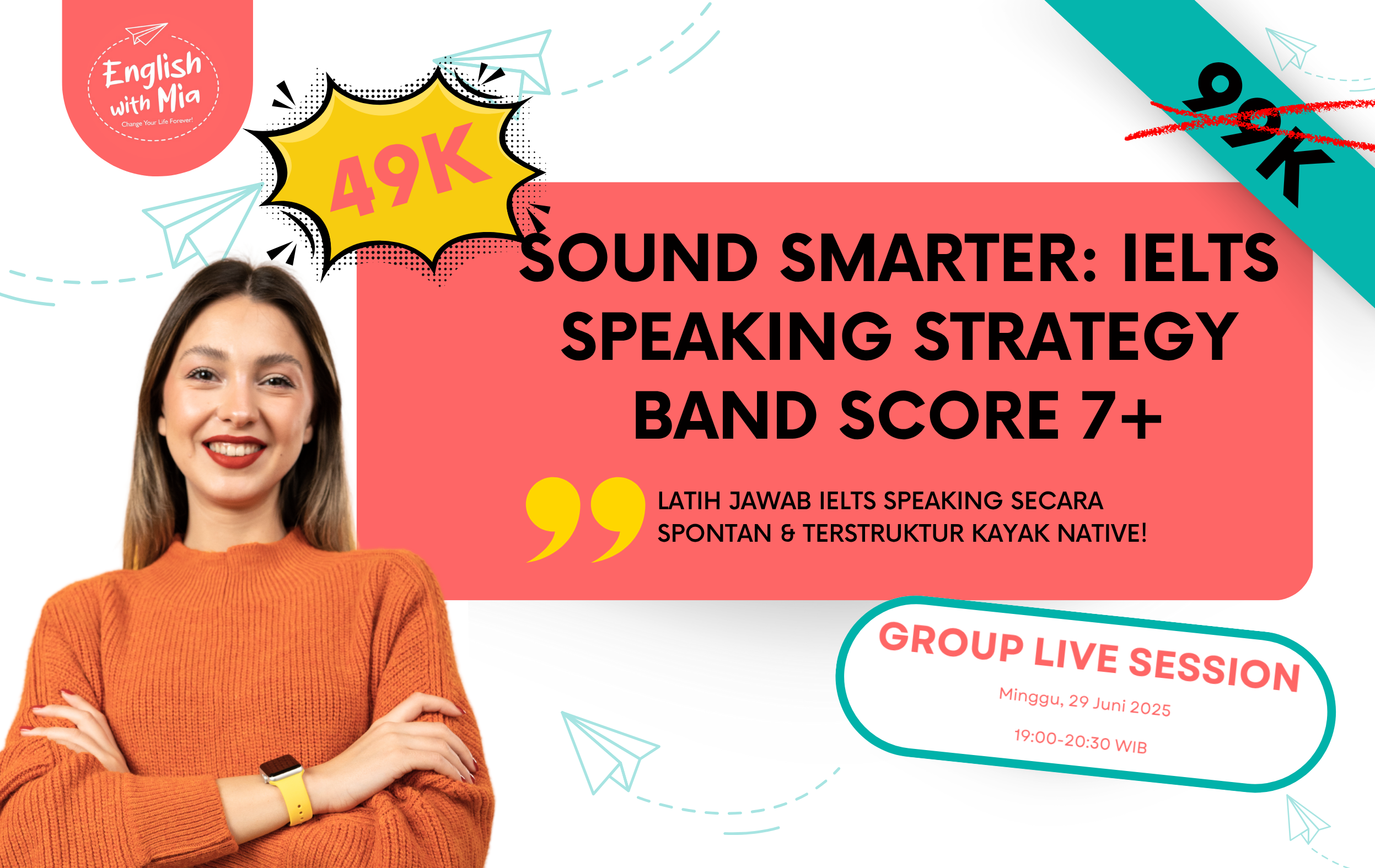IELTS SPEAKING WORKSHOP: Sound Smarter with Band Score 7+ Strategy