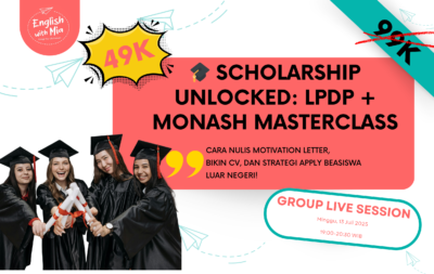SCHOLARSHIP UNLOCKED: LPDP + Monash Masterclass